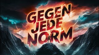 🚀 Gegen jede Norm  Ein Song über Freiheit und Selbstbestimmung 💥 [upl. by Accebber]