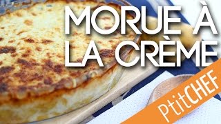 Recette de morue à la crème  Ptitchefcom [upl. by Leiuqeze]