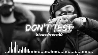 DONT TEST  SLOWEDREVERB  slowed reverb by RV  use headphone 🎧 [upl. by Lunnete598]