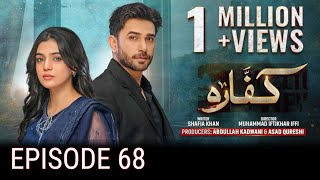 Kaffara Episode 68 Teaser  Pakistani Drama  Jam Zikrullah Khan [upl. by Naamana]