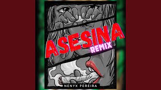 Asesina Remix [upl. by Fauver]