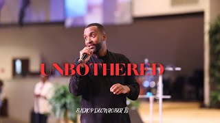 Unbothered  Bishop Sieon Roberts [upl. by Selby]