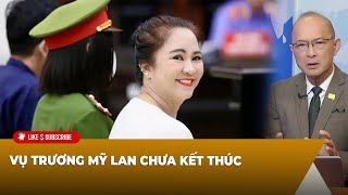 Tin Nổi Bật P2 091924 Vụ Trương Mỹ Lan chưa kết thúc [upl. by Fabrice]