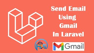 Send Email using Gmail in Laravel  Laravel 9  SMTP  HTS Digital Solutions [upl. by Nnayram]