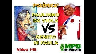 A treta entre Paulinho da Viola e Benito di Paula canção Argumento [upl. by Anitsuj]