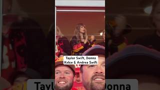 TaylorSwift Donna Kelce amp Andrea Swift cheer for the Chiefs ❤️💛🏈 🎥 alyleiawein shorts [upl. by Asseneg117]