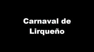 Carnaval de Lirqueño  Huancavelica [upl. by Porty686]