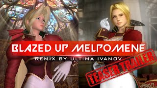 Blazed Up Melpomene 🎵 Remix TRAILER [upl. by Ricardo]