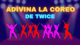 ADIVINA la COREOGRAFÍA de TWICE [upl. by Foushee]