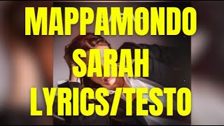 Sarah  Mappamondo Lyricstesto [upl. by Einaej]