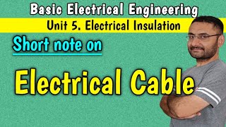 Construction of Cables Classifications Basic Electrical Engineering Electrical insulations [upl. by Nigam]