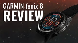 The Ultimate Performance Smartwatch Garmin fēnix 8 Review [upl. by Ttej]