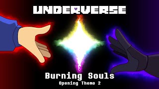 Underverse  Burning Souls Opening Theme 2 FULL VERSION [upl. by Nadbus]