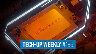 Bis zu 64 Kerne Neue Threadripper Pro von AMD  Saturn wird zu MediaMarkt  Techup Weekly 196 [upl. by Nnahs]