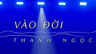 Vào Đời  Đỗ Đình Phúc   Thanh Ngọc  Phòng Tập vs Sân Khấu [upl. by Dnomyad559]