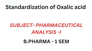 Standardization of Oxalic acid  preparation of Oxalic acid [upl. by Ahmar187]