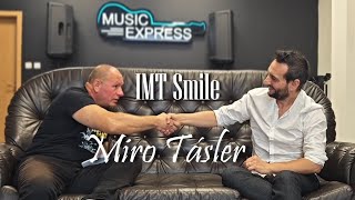 IMT Smile Miro Tásler nie len o hudbe ale aj o tom čo ho naozaj štve [upl. by Haletky311]