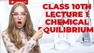 chemistry class 10 chapter 1 chemical equilibrium federal board [upl. by Sella]