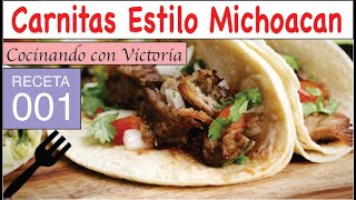 Carnitas Estilo Michoacan  Receta 001  Cocinando Con Victoria [upl. by Jamill]