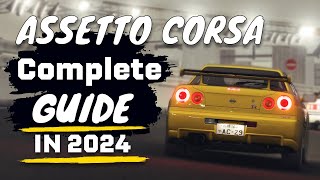 Assetto Corsa 2024 FULL Guide Content Manager CSP SOL Pure PP Filters New CarsTracks amp Rain [upl. by Hi]