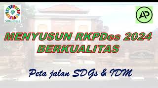 MENYUSUN RKP DESA 2024 YANG BERKUALITAS [upl. by Nnauol]