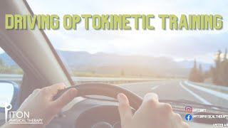 Driving Optokinetic Training Vestibular Rehabilitation [upl. by Ennahgem809]