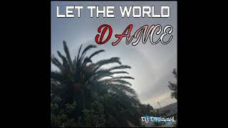 DJDRIZZYSALET THE WORLD DANCE492024AFRO 3 STEP [upl. by Adnol]