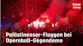 „Eat the rich“  PalästinenserFlaggen bei OpernballGegendemo  kronetv NEWS [upl. by Brom]