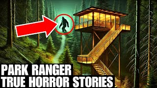 3 Hours Of TRUE Terrifying Park Ranger and Big Foot Horror Stories  Stories Sasquatch Scary  Vol29 [upl. by Allenrac73]