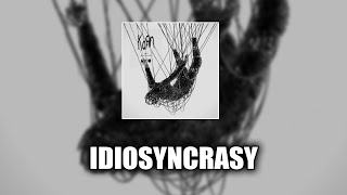 Korn  Idiosyncrasy LYRICS VIDEO [upl. by Nalda]