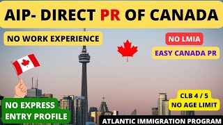 Easy Canada PR Without LMIA  Atlantic Immigration Program 2023  AIP Canada Immigration [upl. by Rorke788]