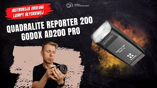 Lampa błyskowa Quadralite Reporter 200 i 200 PRO  Instrukcja Obsługi  Krok po Kroku [upl. by Helfant]