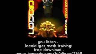 didgeridoo electro  locoid  locoid gas mask training [upl. by Civ438]