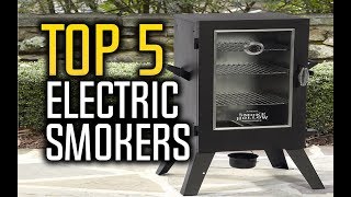 Best Electric Smokers in 2018 [upl. by Yrreb904]