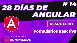 FORMULARIOS REACTIVOS EN ANGULAR 🅰️  28 Días aprendiendo Angular 14 [upl. by Einnij250]