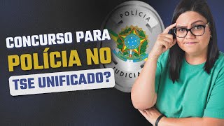 Concurso Polícia Judicial no TSE Unificado Entenda [upl. by Nahshunn142]