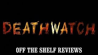 Deathwatch Review  Off The Shelf Reviews [upl. by Rimaj]