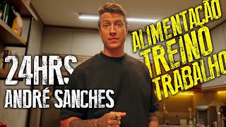 ALIMENTAÇÃO TREINO E TRABALHO  24Hrs Com André Sanches [upl. by Drareg]