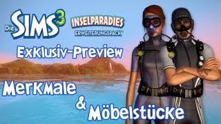 Die Sims 3 Inselparadies  Exklusiv  Erste Eindrücke Merkmale Lebenswünsche und neue Möbelstücke [upl. by Eelrehpotsirhc463]