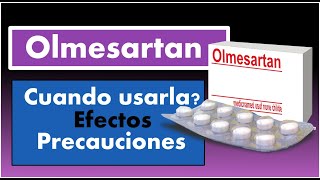 OLMESARTAN para que sirve reacciones y mas [upl. by Allene402]