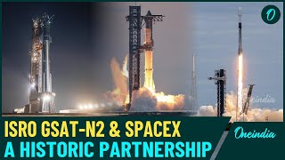 A New Era in Space Collaboration ISRO’s GSATN2 and SpaceX WATCH How ISRO Benefited from SpaceX’s [upl. by Einreb]