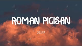 DEWA  Roman Picisan Lirik [upl. by Nordek]