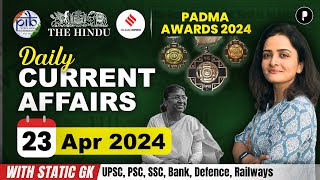 23 April Current Affairs 2024  Daily Current Affairs  Current Affairs Today [upl. by Suoicul246]