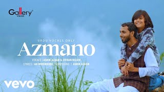 Zifran Nizam  Ashik Azaan  Azmano  Official Music Video [upl. by Yentrac]