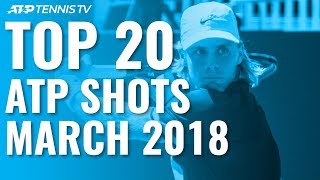 Top 20 ATP Tennis Shots from March 2018 [upl. by Ariaj]