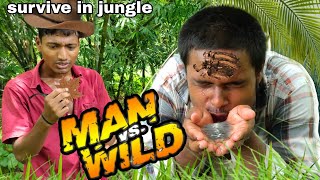 Man vs Wild  Survive In Jungle  RK Chicha [upl. by Sunshine]