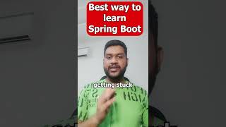 Best way to learn Spring Boot [upl. by Adnovoj]