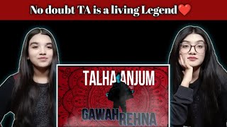 Reaction on quotGawah Rehnaquotx Talha anjum prod by umair khan  zashireacts [upl. by Phyl692]