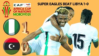 2025 AFCONQ  DELEBASHIRU WITH LATE GOAL AS NIGERIA BEAT LIBYA 102025afcon supereagles [upl. by Tav973]