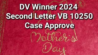 DV WINNER 2024 Second Letter Notification  DV 2024 VISA BULLETIN 10250 [upl. by Olympia408]